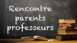 Rencontre parents professeurs